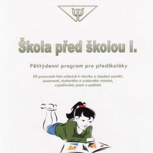 Škola před školou I.